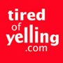Tired of Yelling.com - Enjoy your kids. Enjoy your life.
